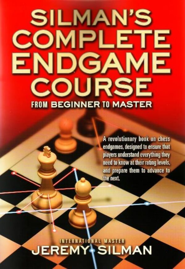 Silman's Complete Endgame Course