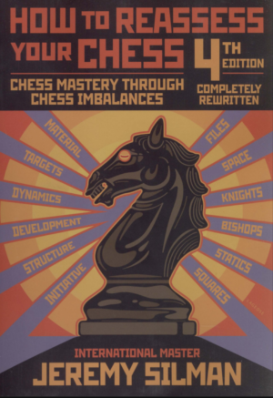 How To Reassess Your Chess